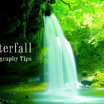 滝を美しく撮影するコツを解説!おすすめのカメラ・レンズも紹介