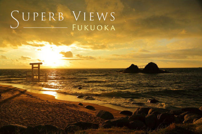 【決定版】一度は撮影したい福岡県の絶景スポット!おすすめTOP10